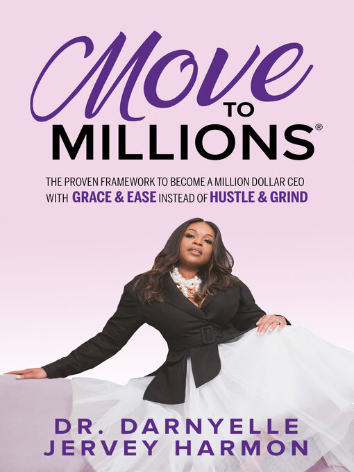 Title details for Move to Millions by Dr. Darnyelle Jervey Harmon - Available